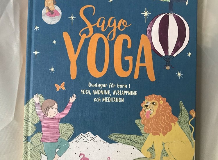 Sagoyoga – övningar för barn i yoga, andning, avslappning och meditation