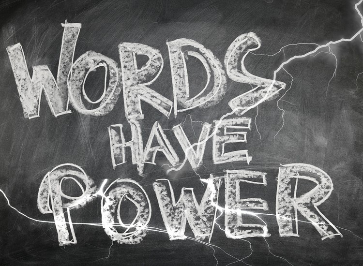 "Words have power" på tavle