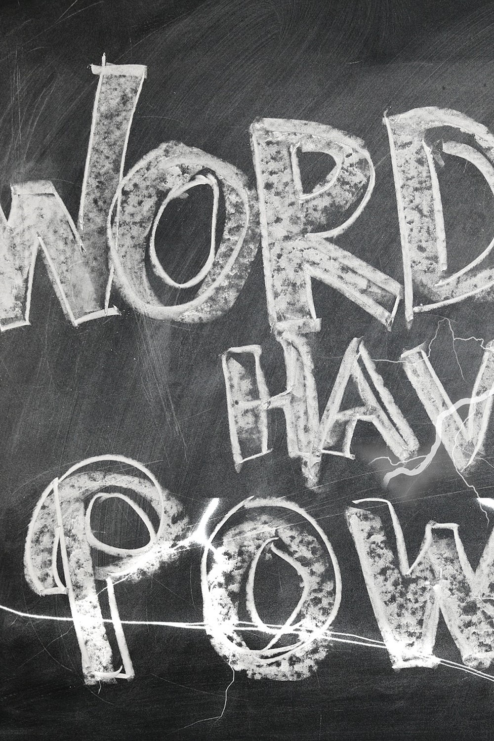"Words have power" på tavle